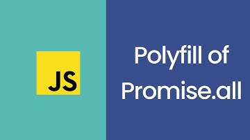 Polyfill of Promise All in javascript || JS