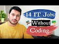 14 IT Tech Jobs That Don't Need Coding | IT Myth Buster 2020