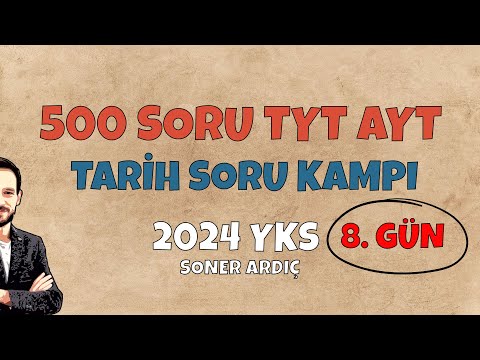 30 GÜNDE 500 SORU İLE TYT AYT TARİH KAMPI 8.GÜN #30gündetarih #tyttarih #ayttarih #tarihkampı