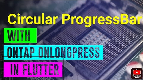Circular Progress Bar OnTap OnLongPress in Flutter