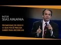 Pr Silas Malafaia - Promessas de Deus e o que voce precisa saber para recebê-las.