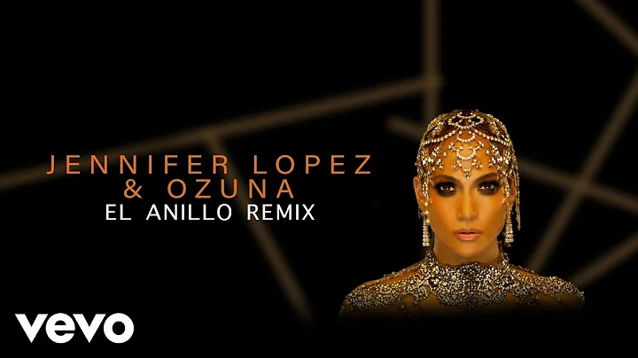 Jennifer Lopez, Ozuna - El Anillo (Remix - Audio)
