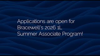2026 Bracewell Summer Associate Applications