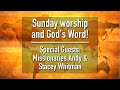 Missionaries andy  stacey whitman  full service