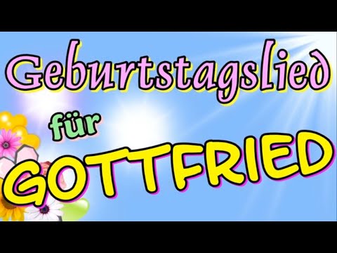 geburtstagslied-für-gottfried,-geburtstagsvideo-kostenlos-whatsapp,-geburtstagslieder-thomas-koppe