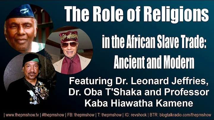 The Role of Religions in the African Slave Trade: ...