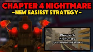**NEW** easiest chapter 4 nightmare strategy! [Skibi defense] by SimplyAfi 8,121 views 1 month ago 8 minutes, 14 seconds