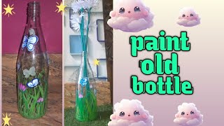 How to decorate (paint) old bottle 🍾 #craft #art