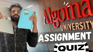 How to do Algoma University's Assignments and quizzez | Full explanation video | #algomauniversity