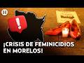 ¡Tragedia tras tragedia! Suman 4 mujeres asesinadas en Morelos; alertan por crisis de violencia
