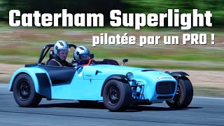 Caterham Superlight pilotée par un PRO !