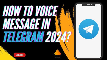 How to Voice Message in Telegram 2024?