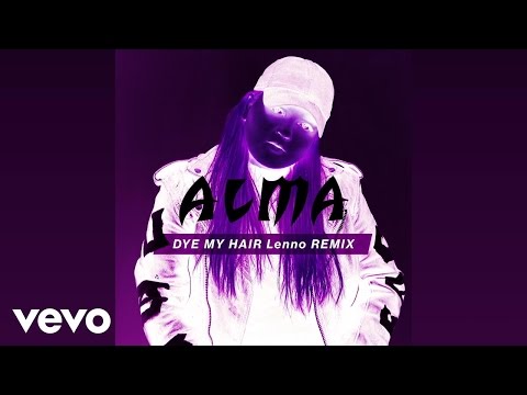 Alma - Dye My Hair