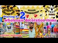 decoration items at wholesale prices| wholesale Birthday decoration items Begum Bazar