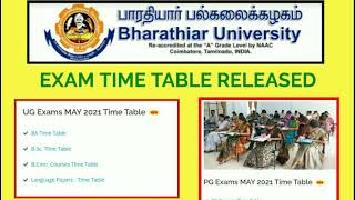 UNIVERSITY EXAM TIME TABLE BHARATHIYAR UNIVERSITY MAY 2021