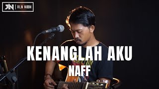 KENANGLAH - AKU NAFF (LIVE COVER ROLIN NABABAN)