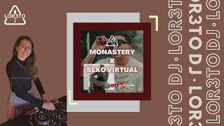 Monastery x Sexo Virtual  (LOR3TO Dj Mashup) Ryan Castro x Feid x Rauw Alejandro