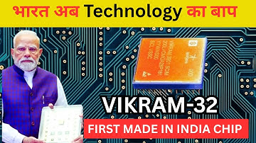 Vikram-32 bit Microprocessor| First made in India chip