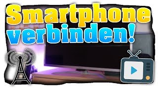 Handy mit Fernseher verbinden! - Smartphone Bildschirm auf TV übertragen! | Einfach | Tutorial