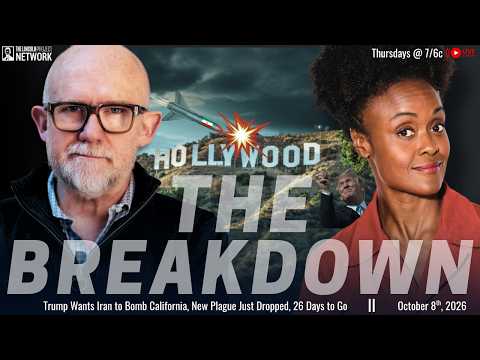 Trump Wants Iran to Bomb California, New Plague Just Dropped, 26 Days to Go