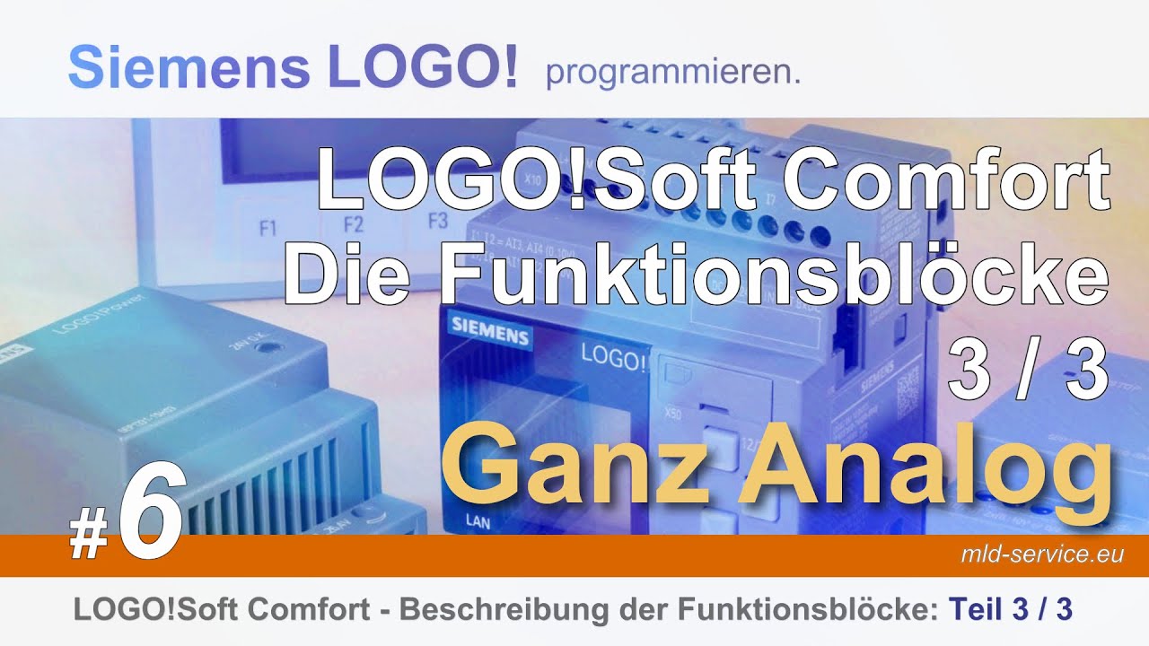 Siemens Logo 8 Programmieren Tutorial Deutsch 6 Logo Soft Comfort Ganz Analog Youtube