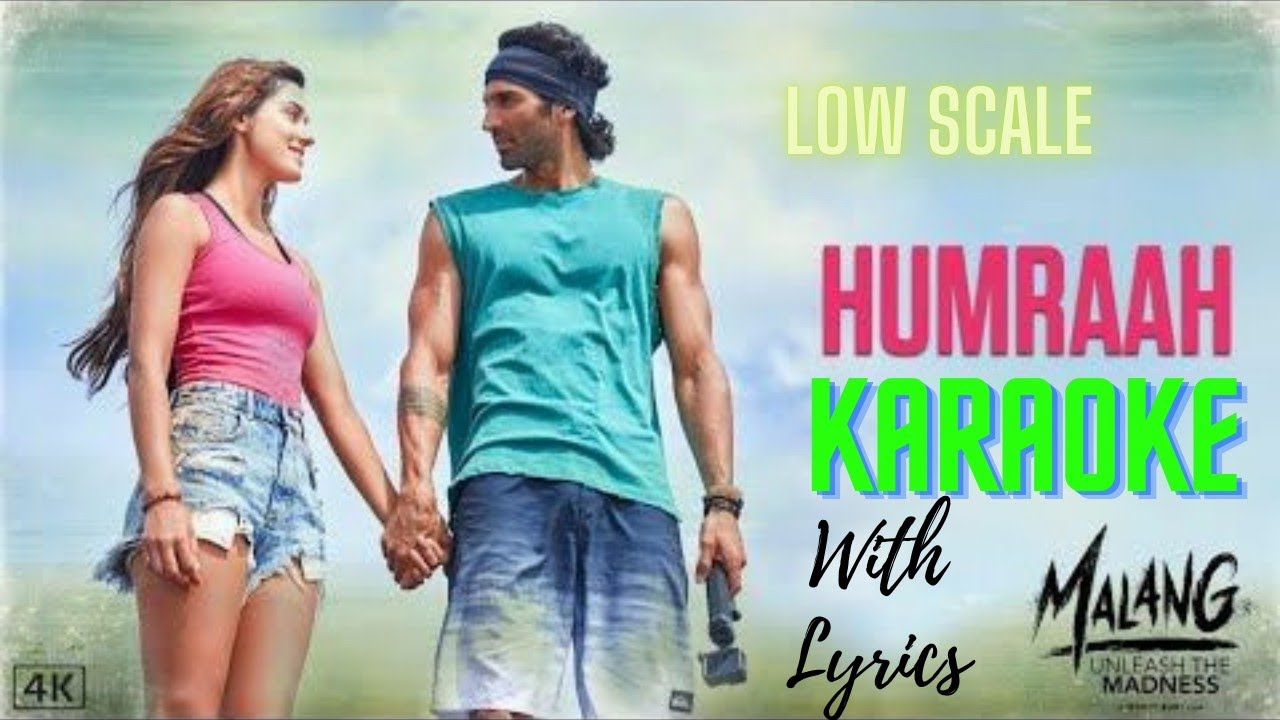 Humraah Karaoke with Lyrics | Female Version | Low Scale | Malang