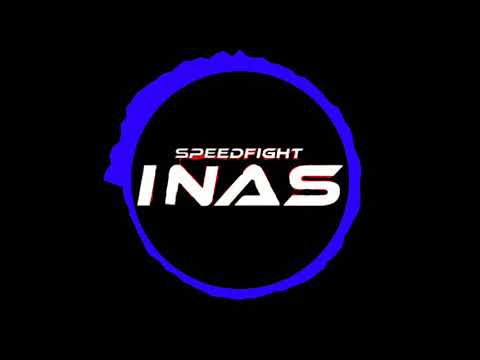 #inas INAS-SPEEDFIGHT (remix)