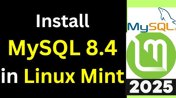 Install MySQL 8.4 on Linux Mint  Step by step guide | MySQL 8 on Linux mint | 2025 Update