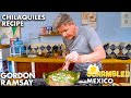 Gordon ramsay makes chilaquiles in oaxaca featuring aaron sanchez  scrambled
