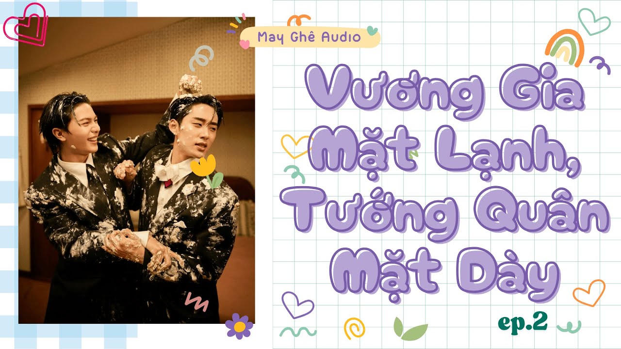 [Truyện Audio Đam Mỹ] Vương Gia Mặt Lạnh, Tướng Quân Mặt Dày | May Ghê Audio | FULL