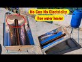 Heat 3000 liters water everyday without gas and electricity  invention