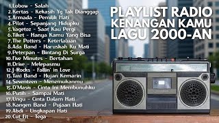 Download Lagu LAGU HITS RADIO 2000-AN POP INDONESIA TERBAIK \u0026 BIKIN NOSTALGIA MP3