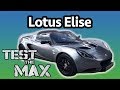 Die Lotus Elise - Perfekter Fahrspaß im XXL-Kart | Test the Max