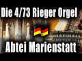 Die Fantastische 4/73 Rieger Orgel Der Abtei Marienstatt