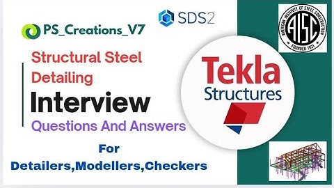 What Are The Toughest Structural Steel Detailing Interview Questions? #Steel #detailing