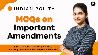 Important Amendments of the Constitution | MCQs #indianpolity