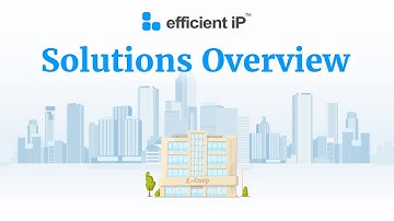 EfficientIP DDI Solution Overview: Elevating Network Automation and DNS Security