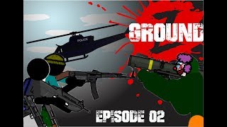 GroundZ Episode 2 - Pivot Stickman Animation