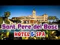 Sant Pere del Bosc Hotel &amp; Spa, Spain