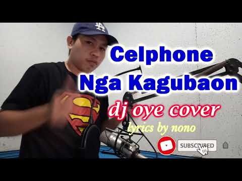 Cellphone Nga Kagubaon (Funny Bisaya Song) - Dj Oye Cover || NONO ||