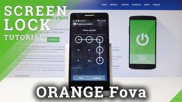 How to Add PIN & Pattern in ORANGE Fova - Set Up Lockscreen
