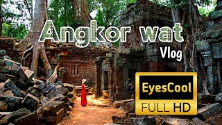 Angkor wat Vlog - Beautiful ancient temple ruins Cambodia | EyesCool Vlog by EyesCool 560 views 1 year ago 7 minutes, 38 seconds