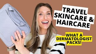 What a Dermatologist Packs For Travel: My Favorite Skincare & Haircare Products!