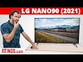 LG NANO90 TV Review (2021) – Improvement Or Familiar Territory?