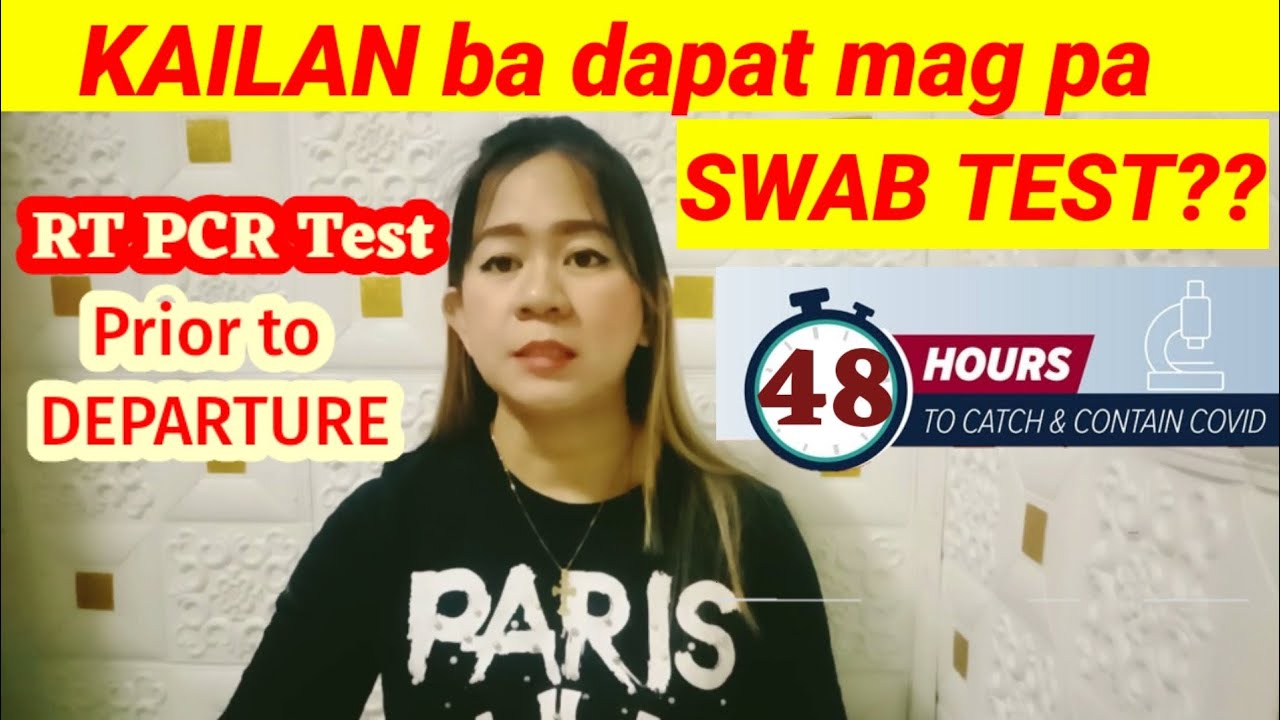 Travel Requirements 48 Hours Rt Pcr Test | Kailan Dapat Magpa Swab Test? | Philippine Travel Guide