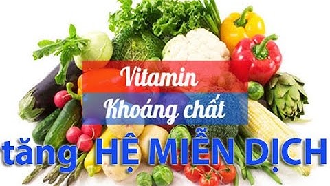 Tăng cường hệ miễn dịch bằng cách nào