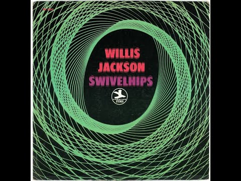 Willis Jackson - Jive Samba Willis Jackson - Jive Samba