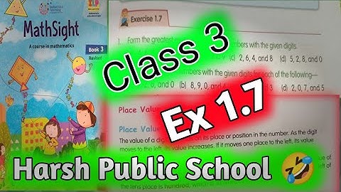 Class 3 Maths| Mathsight Class 3| Maths Class 3|Chapter 1Number s| Ex 1.7|HPS Gurugram| Mathsight