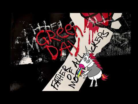 Green Day - Father Of All...(Official Audio)