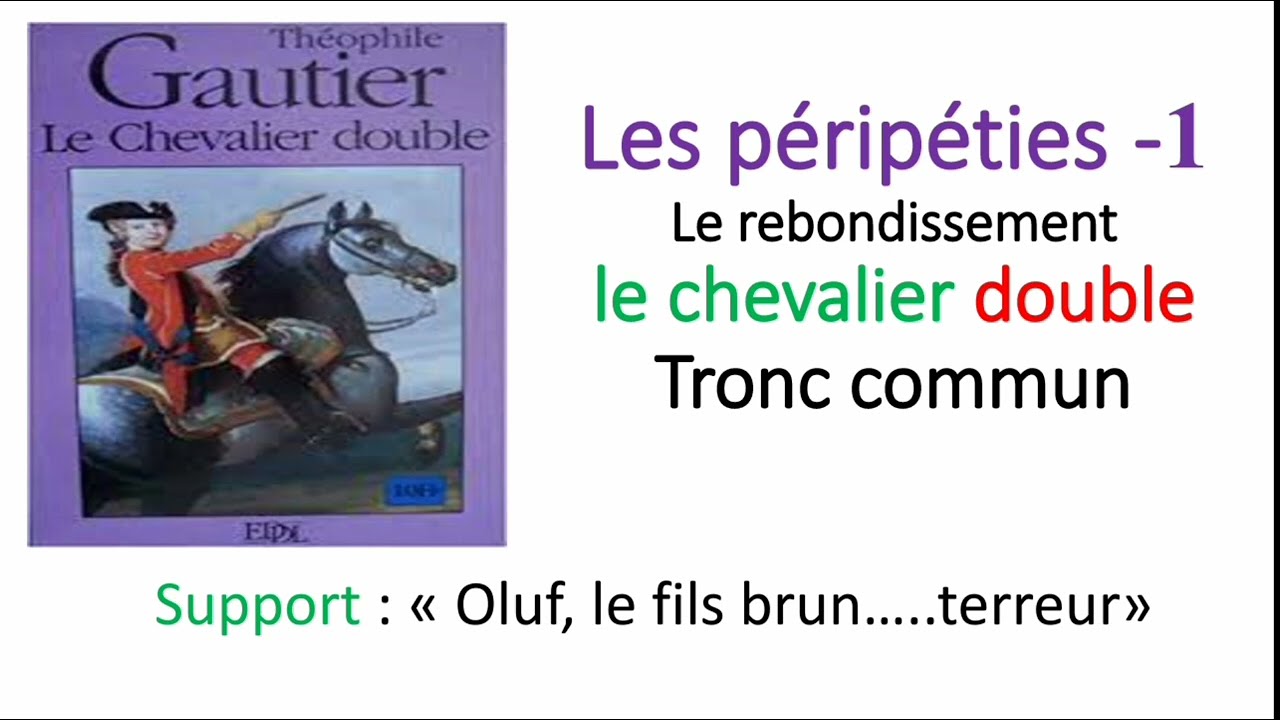 les péripétiesالجزء 1 - le chevalier double